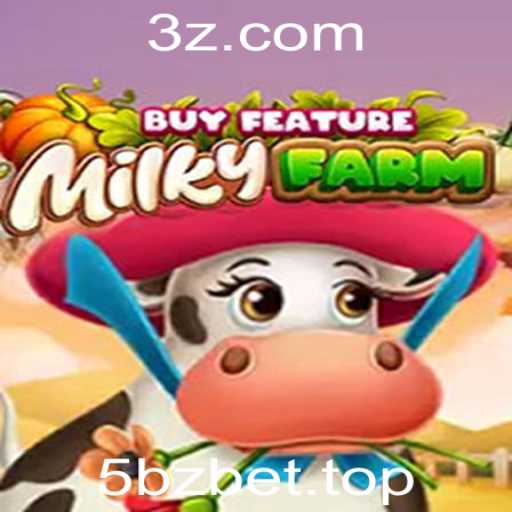 Descubra o Jogo MilkyFarmBuyFeature: Sua Nova Aventura em 5bzbet